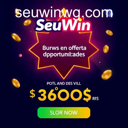 Aproveite os Bônus de Boas-Vindas da SeuWin