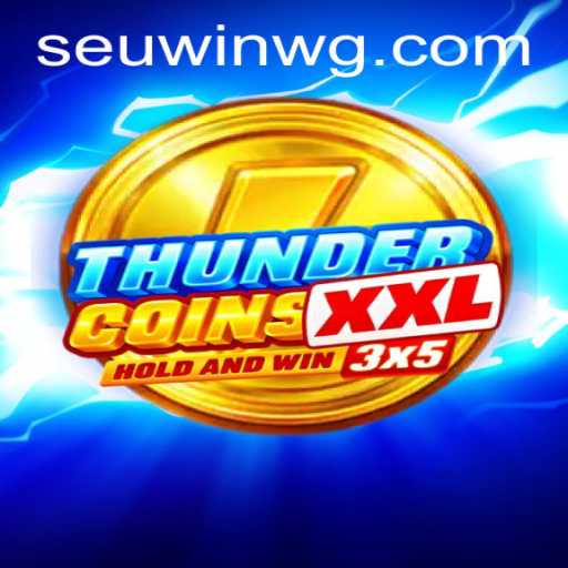 Descubra o Mundo de ThunderCoinsXxl: Regras e Estratégias