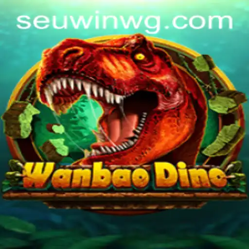 Descubra WanBaoDino: O Novo Fenômeno dos Jogos com SeuWin